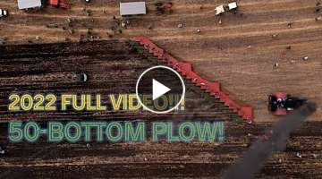 NEW 2022 Full Video - 50 Bottom Plow! Amazing Work!